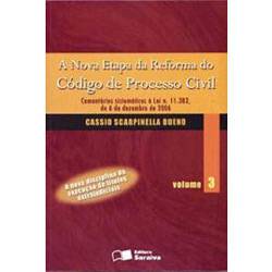 Livro - Nova Etapa da Reforma do Código de Processo Civil, a - Volume 3