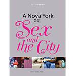 Livro - Nova York de Sexy And The City, a