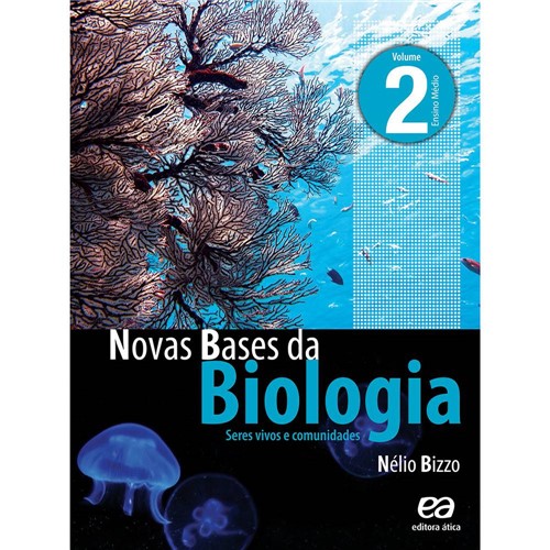 Livro - Novas Bases da Biologia: Seres Vivos e Comunidades - Vol. 2