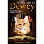 Livro - Nove Vidas de Dewey, as