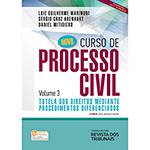 Livro - Novo Curso de Processo Civil: Tutela dos Direitos Mediante Procedimentos Diferenciados