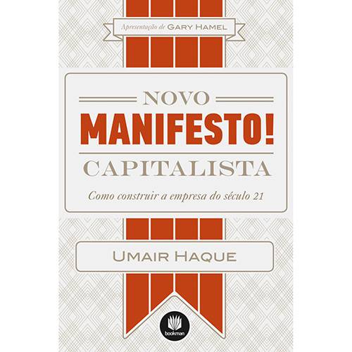 Livro - Novo Manifesto Capitalista - Como Construir a Empresa do Século 21