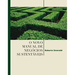 Livro - Novo Manual de Negócios Sustentáveis, o