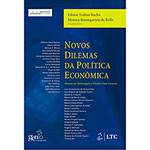 Livro - Novos Dilemas da Política Econômica - Ensaios em Homenagem a Dionisio Dias Carneiro