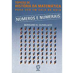Livro - Números e Numerais: Tópicos de História da Matemática para Uso em Sala de Aula