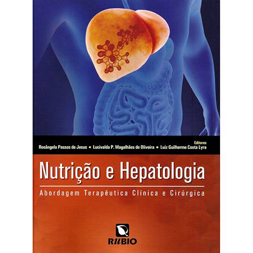 Livro - Nutrição e Hepatologia: Abordagem Terapêutica Clínica e Cirúrgica