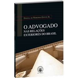 Livro - o Advogado Nas Relacoes Exteriores do Brasil