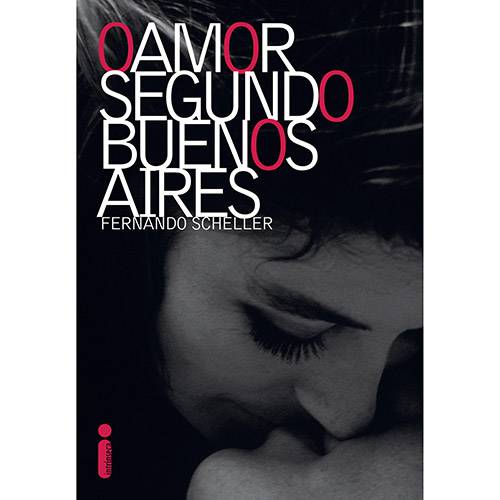 Livro - o Amor Segundo Buenos Aires