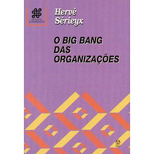 Livro - o Big Bang das Organizações