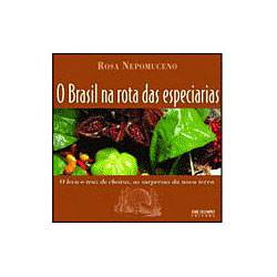Livro - o Brasil na Rota das Especiarias