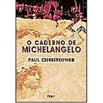 Livro - o Caderno de Michelangelo
