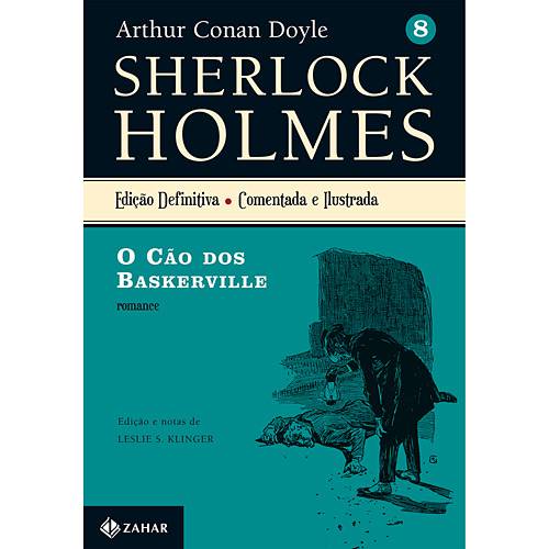 Livro - o Cão dos Baskerville - Coleção Sherlock Holmes - Vol. 8 (Edição Definitiva)