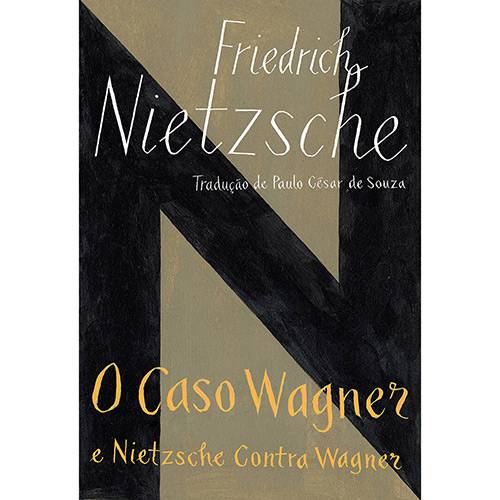 Livro - o Caso Wagner e Nietzsche Contra Wagner