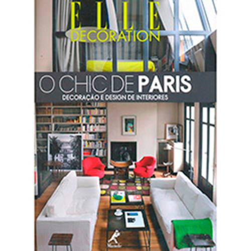 Livro - o Chic de Paris: Decoração e Design de Interiores