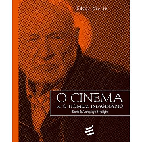 Livro - o Cinema ou o Homem Imaginário