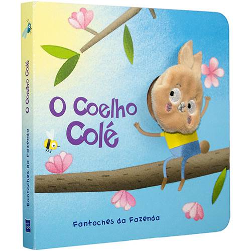 Livro - o Coelho Colé: Fantoches da Fazenda