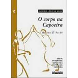 Livro - o Corpo na Capoeira - Vol. 2