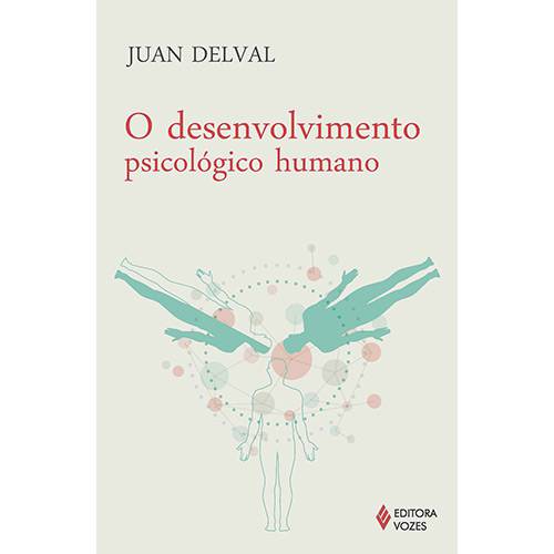 Livro - o Desenvolvimento Psicológico Humano
