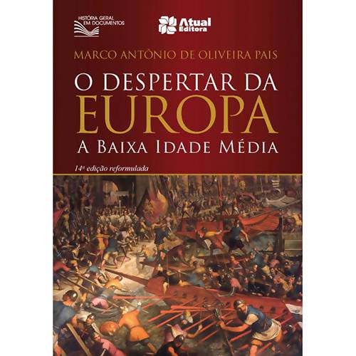 Livro - o Despertar da Europa: a Baixa Idade Média