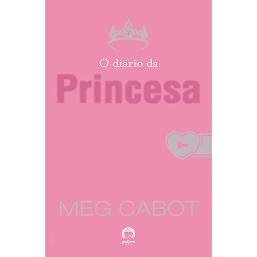 Livro - o Diário da Princesa - Coleção o Diário da Princesa - Vol. 1