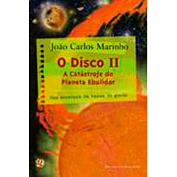 Livro - o Disco II: a Catástrofe do Planeta Ebulidor