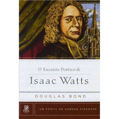Livro o Encanto Poético de Isaac Watts