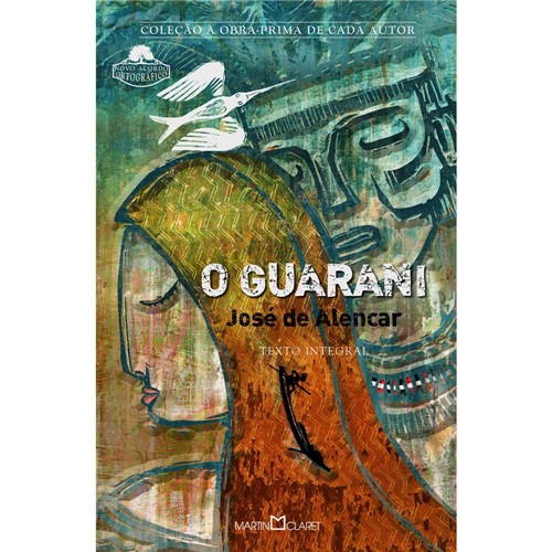 Livro - o Guarani - Coleção a Obra-prima de Cada Autor