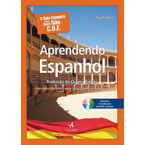 Livro - o Guia Completo para Quem não é C.D.F. : Aprendendo Espanhol