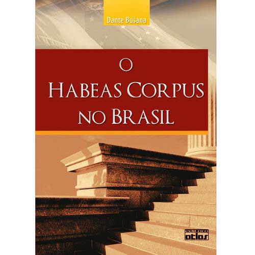Livro - o Habeas Corpus no Brasil
