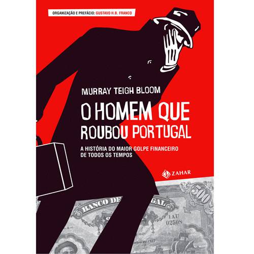 Livro - o Homem que Roubou Portugal