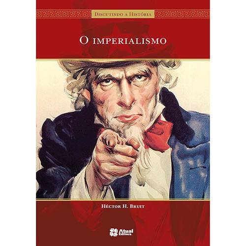 Livro - o Imperialismo - Discutindo a História