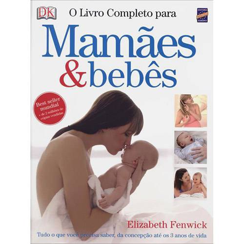 Livro - o Livro Completo para Mamães & Bebês