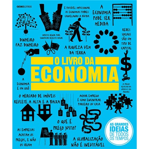 Livro - o Livro da Economia - Coleção as Grandes Ideias de Todos os Tempos