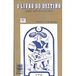 Livro - o Livro do Destino: Tarô Adivinhatório