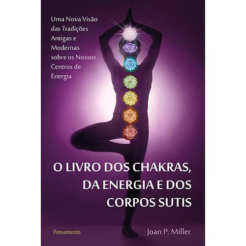 Livro - o Livro dos Chakras, da Energia e dos Corpos Sutis