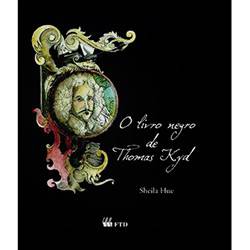 Livro - o Livro Negro de Thomas Kyd - 8º Ano