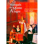 Livro - o Marquês de Monte Alegre: Alvorecer de Estadista