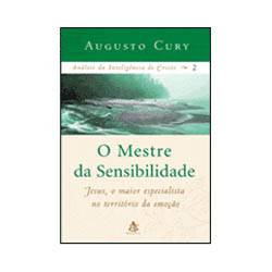Livro - o Mestre da Sensibilidade - Coleção Análise da Inteligência de Cristo - Vol. 2