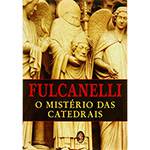 Livro - o Mistério das Catedrais
