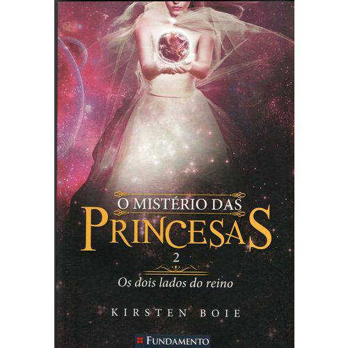 Livro o Mistério das Princesas 2 os Dois Lados do Reino
