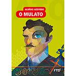 Livro - o Mulato (Almanaque da Literatura Brasileira)