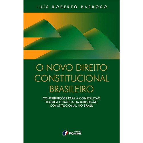 Livro - o Novo Direito Constitucional Brasileiro