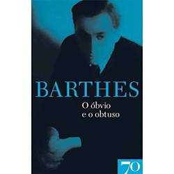 Livro - o Óbvio e o Obtuso - Coleção Obras de Roland Barthes
