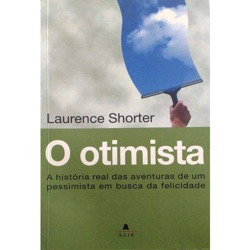 Livro o Otimista - Laurence Shorter