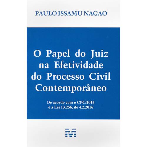 Livro - o Papel do Juiz na Efetividade do Processo Civil Contemporâneo