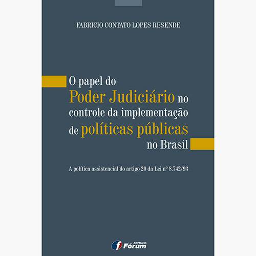 Livro - o Papel do Poder Judiciário no Controle da Implementação de Políticas Públicas no Brasil