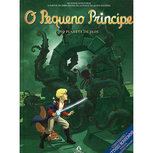 Livro - o Pequeno Príncipe no Planeta de Jade - Coleção o Pequeno Príncipe - Vol. 4