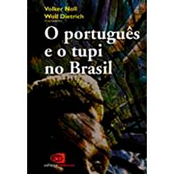 Livro - o Português e o Tupí no Brasil