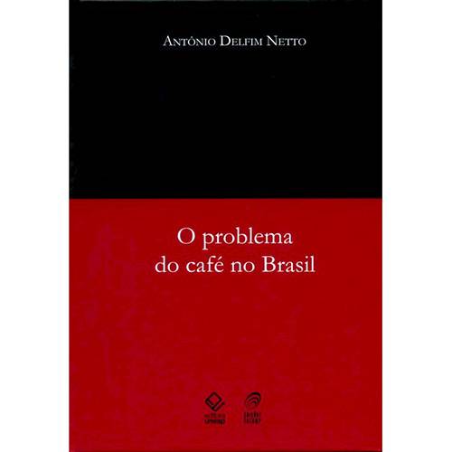 Livro - o Problema do Café no Brasil