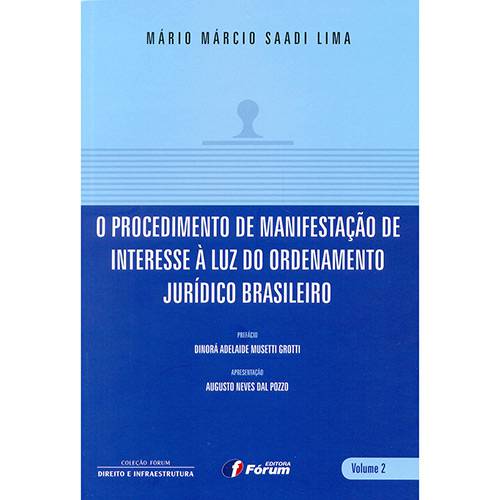 Livro - o Procedimento de Manifestação de Interesse à Luz do Ordenamento Jurídico Brasileiro